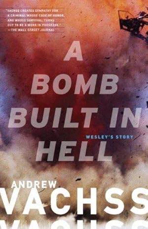 Imagen del vendedor de A Bomb Built in Hell: Wesley's Story (Vintage Crime/Black Lizard) a la venta por Fleur Fine Books