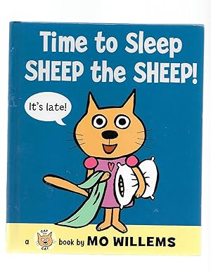 Seller image for Time to Sleep, Sheep the Sheep! (Cat the Cat) for sale by TuosistBook