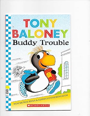 Seller image for Tony Baloney Buddy Trouble for sale by TuosistBook