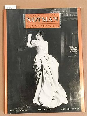 Seller image for The World of William Notman The Nineteenth Century Through a Master Lens for sale by Carydale Books