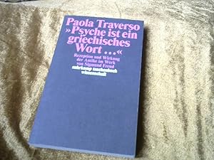 "Psyche ist ein griechisches Wort ." : Rezeption und Wirkung der Antike im Werk von Sigmund Freud...