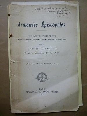 Seller image for Armoiries piscopales. Quelque particularits: Tenants. Supports. Soutiens. Cimiers. Manteaux. Devises. Crys. Prface de Monseigneur Battendier. for sale by Carmichael Alonso Libros