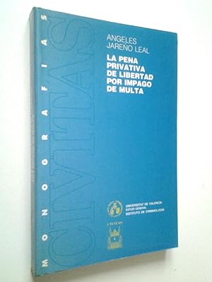 Seller image for La pena privativa de libertad por impago de multa for sale by MAUTALOS LIBRERA