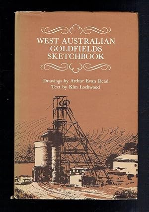 Imagen del vendedor de West Australian Goldfields Sketchbook a la venta por Sonnets And Symphonies