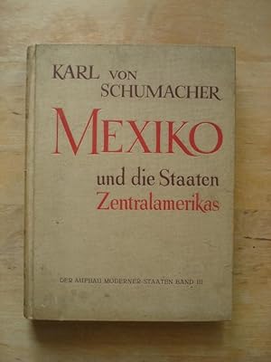 Mexiko und die Staaten Zentralamerikas - Geschichte, Politik, Wirtschaft