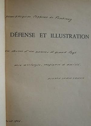 Défense et Illustration - Avec Un Bel Envoi De l'auteur.
