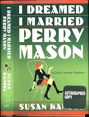 Seller image for I Dreamed I Married Perry Mason / A Cece Caruso Mystery (SIGNED) for sale by Cat's Curiosities