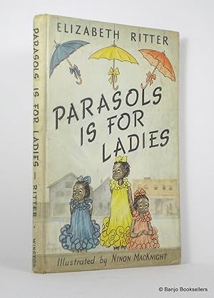 Seller image for Parasols is for Ladies for sale by Banjo Booksellers, IOBA