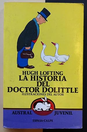 La historia del Doctor Dolittle.