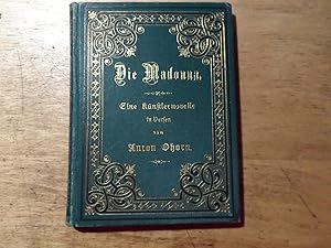 Imagen del vendedor de Die Madonna - Eine Knstlernovelle in Versen a la venta por Ratisbona Versandantiquariat