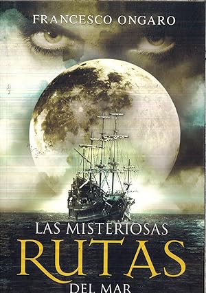 Imagen del vendedor de MISTERIOSAS RUTAS DEL MAR - LAS a la venta por Papel y Letras