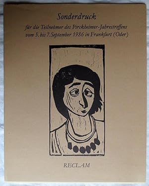 Sonderdruck für die Teilnehmer des Pirckheimer-Jahrestreffens vom 5. bis 7. September 1986 in Fra...