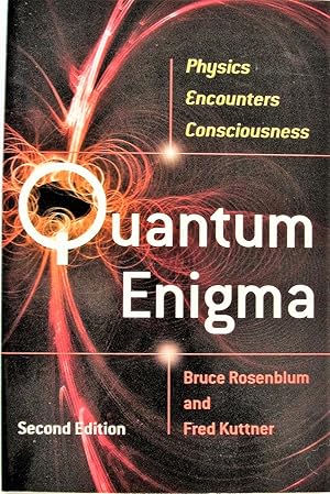 Quantum Enigma. Physics Encounters Conciousness