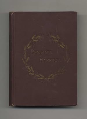 Life and Public Services of Hon. Benjamin Harrison