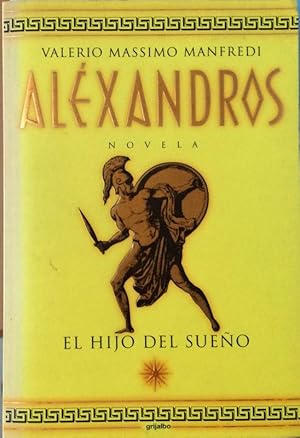 Aléxandros. El hijo del sueño