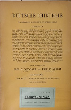 Immagine del venditore per Die Lehre von den Luxationen. (= Deutsche Chirurgie, Band 26). venduto da Antiquariat  Braun