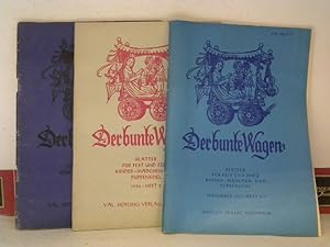 Der bunte Wagen - Blätter für Fest und Feier Kinder- Mädchen- und Puppenspiel - 1953 Heft 3; 1954...