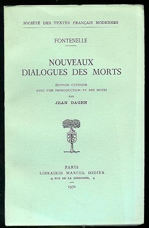 Bild des Verkufers fr Nouveaux dialogues des morts. Edition critique avec une introduction et des notes par Jean Dagen. zum Verkauf von Bouquinerie Aurore (SLAM-ILAB)