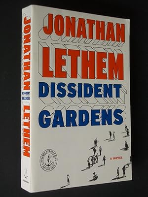 Dissident Gardens [advance reading copy]