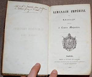 Almanach Impérial pour M.D.CCC.LIV présenté à Leurs Majestés.