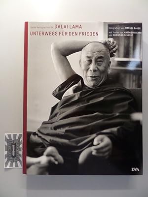 Seller image for Unterwegs fr den Frieden - Seine Heiligkeit der 14. Dalai Lama. for sale by Druckwaren Antiquariat