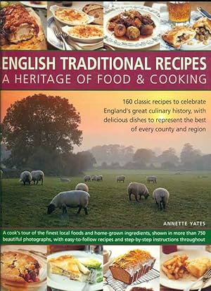 Image du vendeur pour English Traditional Recipes. A Heritage of Food & Cooking. mis en vente par Online-Buchversand  Die Eule