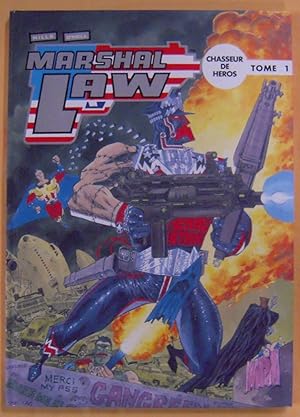 Marshal Law: Chasseur De Heroes Tome 1