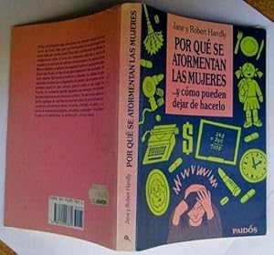 Seller image for Por Que Se Atormentan Las Mujeres y Como Dejar de Hacerlo for sale by La Social. Galera y Libros