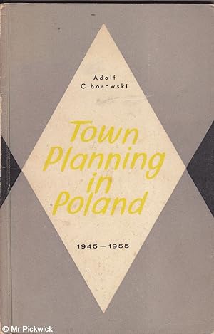 Seller image for Town Planning in Poland 1945 - 1955 for sale by Mr Pickwick's Fine Old Books