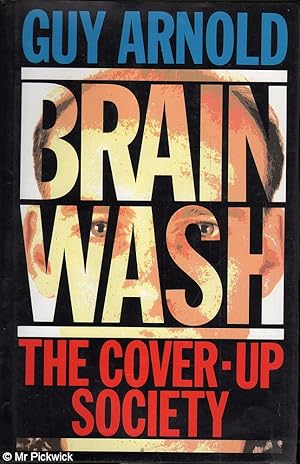Brain Wash: The Cover - Up Society