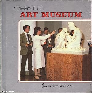 Careers in an Art Museum: An Early Career Book