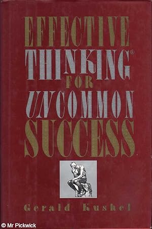 Bild des Verkufers fr Effective Thinking for Uncommon Success zum Verkauf von Mr Pickwick's Fine Old Books