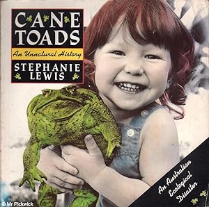 Seller image for Cane Toads: An Unnatural History for sale by Mr Pickwick's Fine Old Books