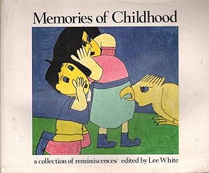 Seller image for Memories of Childhood: A Collection of Reminiscences drawings by children of White Gum Valley Primary School for sale by Mr Pickwick's Fine Old Books