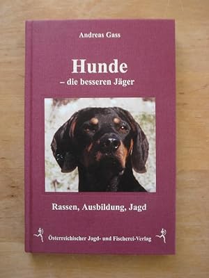 Immagine del venditore per Hunde - Die besseren Jger. Rassen, Ausbildung, Jagd venduto da Antiquariat Birgit Gerl