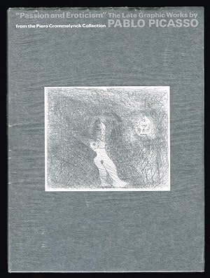 Immagine del venditore per Passion and Eroticism: The Late Graphic Works by Pablo Picasso from the Piero Crommelynck Collection venduto da Nighttown Books