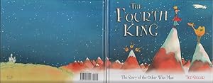 Seller image for The Fourth King. The Story of the Other Wise Man. Inspired by "The Story of the Other Wise Man" by Henry van Dyke for sale by Antiquariat ExLibris Erlach Eberhard Ott