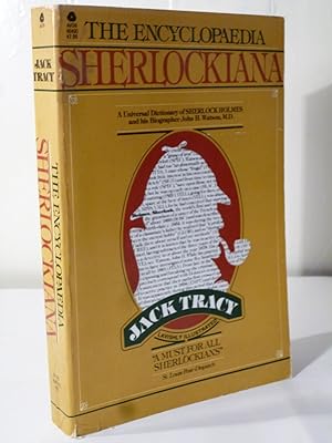 The Encyclopaedia Sherlockiana or A Universal Dictionary of the State of Knowledge of Sherlock Ho...