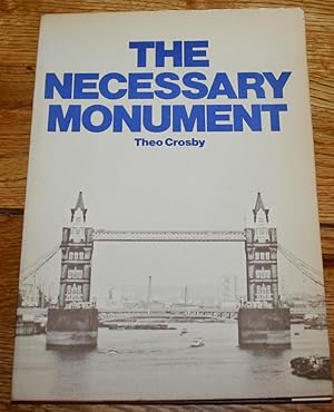 Image du vendeur pour The Necessary Monument mis en vente par Fountain Books (Steve Moody)