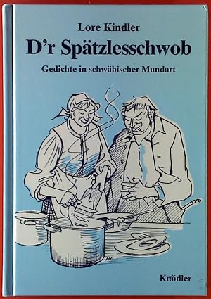 Imagen del vendedor de D`r Sptzlesschwob. Gedichte in schwbischer Mundart. a la venta por biblion2