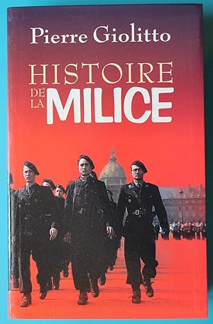 Imagen del vendedor de Histoire de la milice a la venta por Bonnaud Claude