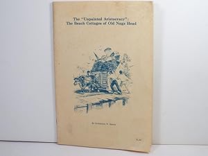 The "unpainted aristocracy": The Beach Cottages of old Nags Head