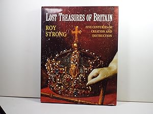Imagen del vendedor de Lost Treasures of Britain a la venta por Gene The Book Peddler