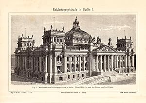 Alter historischer Druck Reichstagsgebäude in Berlin I. - II. Holzstich 1907