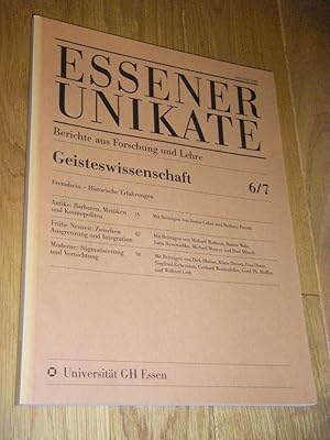 Bild des Verkufers fr Essener Unikate. Berichte aus Forschung und Lehre. Heft 6/7: Geisteswissenschaft. Berichte aus Forschung und Lehre zum Verkauf von Versandantiquariat Rainer Kocherscheidt