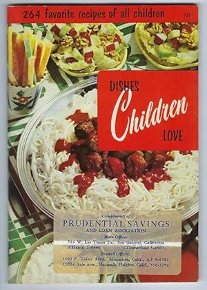 Imagen del vendedor de Dishes Children Love : 264 favorite recipes of all children a la venta por cookbookjj