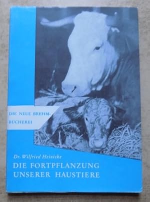 Die Fortpflanzung unserer Haustiere.