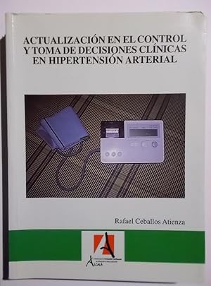 Toma De Decisiones Clínicas En Hipertensión Arterial