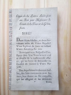 Copie de la lettre addressée au Roi par Messieurs le Comte de la Tour et de Grünstein