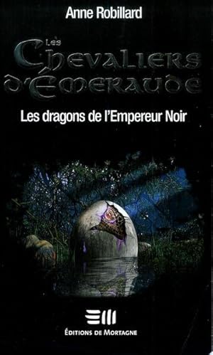 Les Chevaliers d'Émeraude 2: Les dragons de l'Empereur Noir